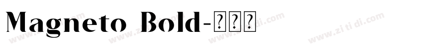 Magneto Bold字体转换